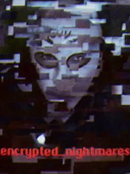 Encrypted_Nightmares