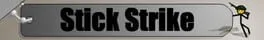 Stick Strike