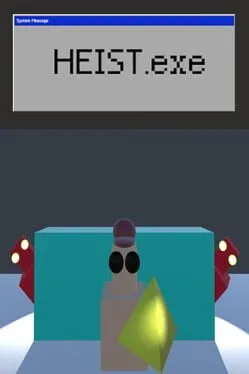 Heist.exe