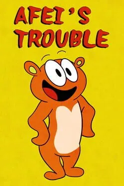 Afei's Trouble