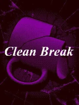 Clean Break