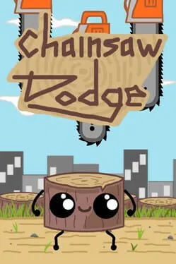 Chainsaw Dodge