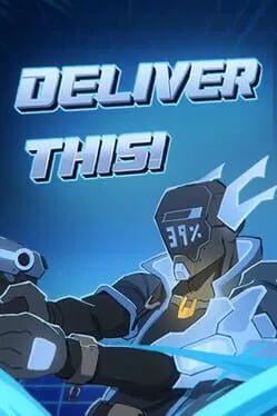 Deliver This!