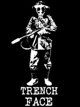 Trench Face