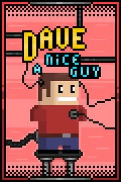 Dave a Nice Guy