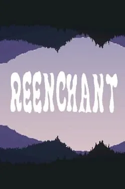 Reenchant