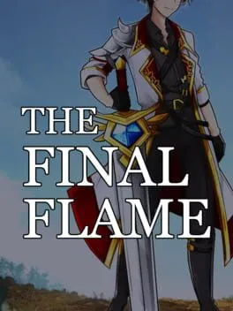 The Final Flame