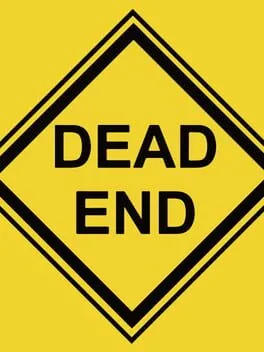 Dead End