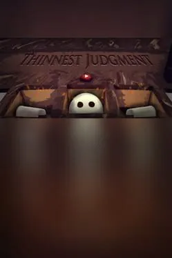 Thinnest Judgment