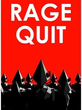 Rage Quit