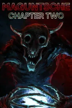 Maguntsche: Chapter Two