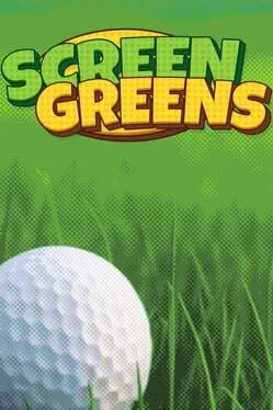 Screen Greens
