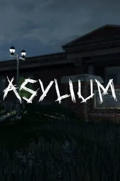 Asylium