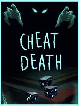 Cheat Death