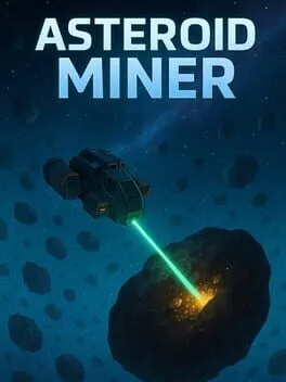 Asteroid Miner