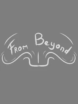 From Beyond