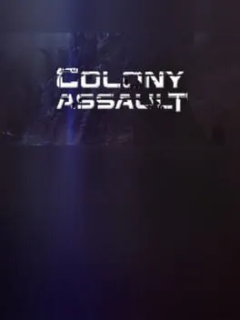 Colony Assault