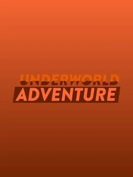 Underworld Adventure
