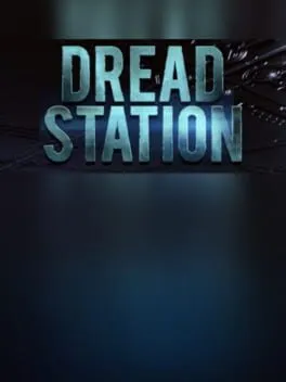 Dread Station