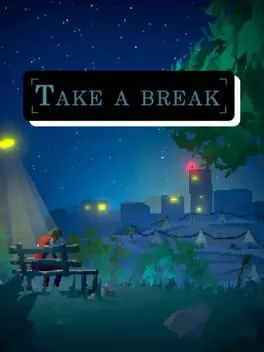 Take a Break