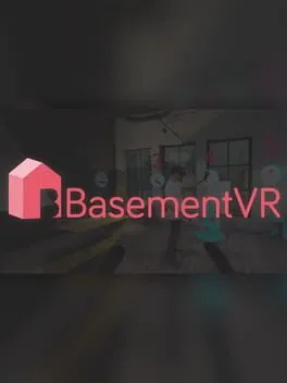 Basement VR