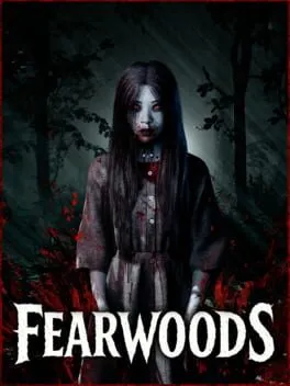 Fearwoods