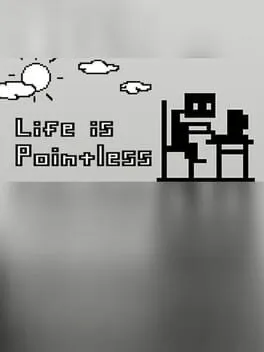 Life is Pointless