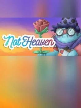 Not Heaven