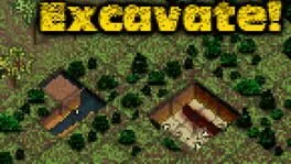 Excavate!