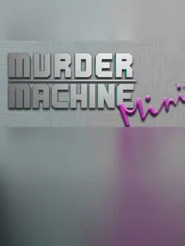 Murder Machine Mini