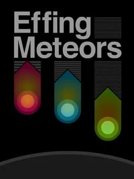Effing Meteors