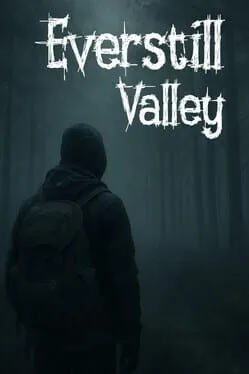 Everstill Valley