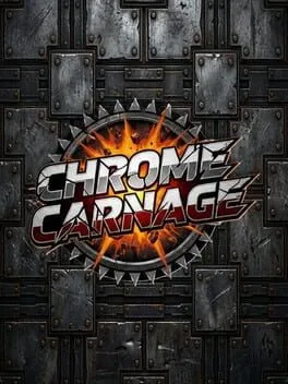 Chrome Carnage