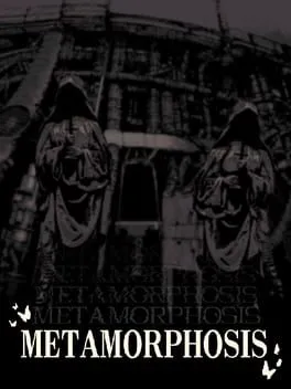 Metamorphosis
