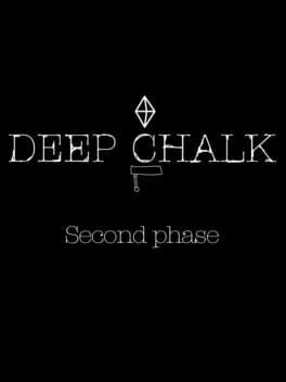 Deep Chalk: Second Phase