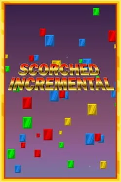 Scorched Incremental