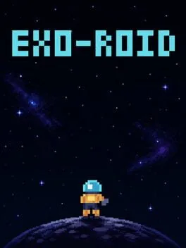EXO-Roid