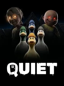 Quiet