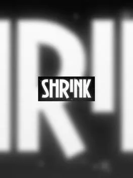 Shrink