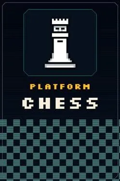Platform Chess