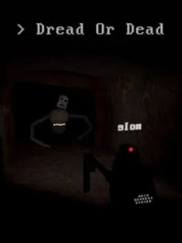 Dread or Dead