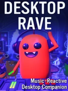 Desktop Rave